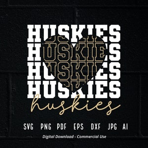 Stacked Huskies SVG, Huskies Mascot svg, Huskies svg, Huskies School Team svg, Huskies Cheer svg, School Spirit svg,Huskies Heart svg