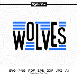 Wolves SVG PNG, Wolves Mascot svg, Wolves Cheer svg, Wolves Shirt svg, Wolves Sport svg, School Spirit svg, Wolves Pride, Wolves Mom svg