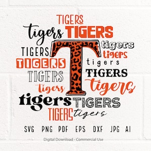Tigers SVG PNG, Tigers Mascot svg, Tigers Typography svg, Tigers Shirt svg, Tigers Love svg, School Spirit svg, Tigers Mom svg,Cricut