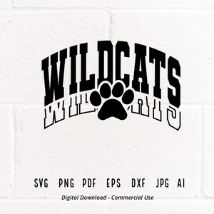 Wildcats SVG PNG, Wildcats Paw svg, Wildcats Mascot svg, Wildcats Cheer svg, Wildcats Vibes svg, School Spirit svg, Wildcats Sport svg