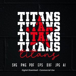 Stacked Titans SVG, Titans Mascot svg, Titans svg, Titans School Team svg, Titans Cheer svg, School Spirit svg, Titans Star svg, Titan Vibes