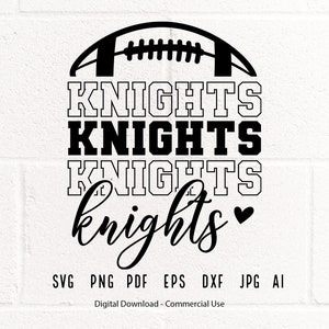 Stacked Knights SVG, Knights Mascot svg, Knights svg, Knights School Team svg, Knights Cheer svg, Knights Vibes svg, School Spirit svg