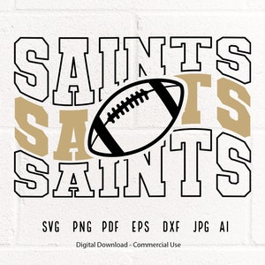 Saint Football svg, Saint, Saints, Football svg, png, Sublimation, Football Clipart, Cricut svg, Clipart, Digital Download, SVG for Shirts