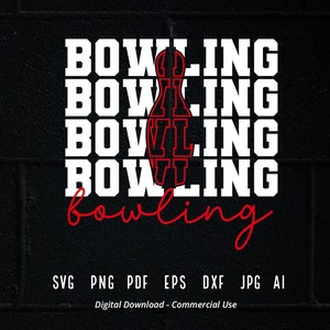 Bowling SVG PNG, Stacked Bowling svg, Bowling Pin svg, Bowling Player svg, Bowling Shirt svg, Bowling Team Shirt, Bowling Tournament svg