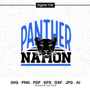 Panther Nation SVG PNG, Panthers SVG, Panther Mascot svg, Panthers Cheer svg, Panthers Shirt svg, Panthers Sport svg, School Spirit svg