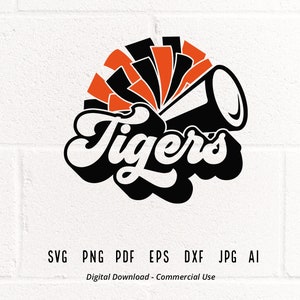 Tigers Cheer SVG PNG, Tigers Mascot svg, Tigers svg, Tigers Shirt svg, School Spirit svg, Cheer Megaphone, Tigers Pom pom svg, Tigers Girl