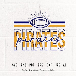 Pirates Football SVG PNG, Pirates Mascot svg, Pirates svg, Pirates School Team svg, Pirates Cheer svg, Stacked Pirates svg, School Spirit