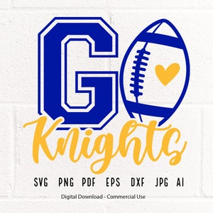 Knights SVG PNG, Knights Football svg, Knights svg, Knights Mascot svg, Knights Shirt svg, Knights Mom svg, Knights School Team svg