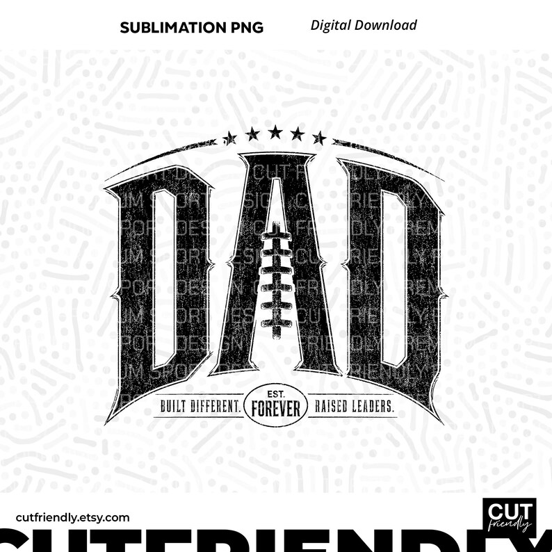 Grunge football themed dad design for digital apparel printing projects