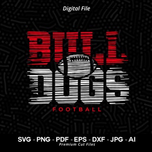 Bulldogs Football SVG PNG, Bulldogs Svg, Football Svg, Bulldogs Shirt Svg, Bulldogs Cheer Svg, Bulldogs Vibes Svg, Cricut