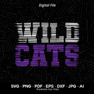 Wildcats SVG PNG, Wildcats Mascot svg, Wildcats Cheer svg, Wildcats Shirt svg, Wildcat Sport, School Spirit, Wildcat Mom,Wildcats Typography