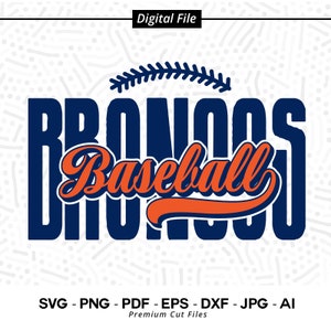 Broncos Baseball SVG PNG, Baseball svg, Broncos svg, Baseball Shirt svg, Baseball Mom svg, Broncos Pride svg, Broncos Cheer svg, Cricut