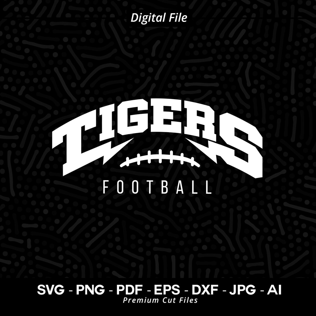 Tigers Football SVG, Tigers Svg, Tiger Svg, Football Svg, Tigers Cheer
