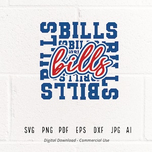 Bills SVG PNG, Bills Mascot svg, Bills Cheer svg, Bills Shirt svg, Bills Sport svg, School Spirit svg, Bills Mom svg,Bills Typography