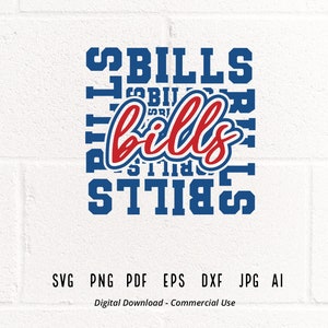 Bills SVG PNG, Bills Mascot svg, Bills Cheer svg, Bills Shirt svg, Bills Sport svg, School Spirit svg, Bills Mom svg,Bills Typography