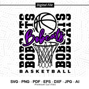 Bobcat SVG PNG, Bobcat Basketball svg, Bobcats, Basketball svg, Bobcat Sublimation, Bobcats Cheer svg, Stacked Bobcats svg, Bobcats Mom svg