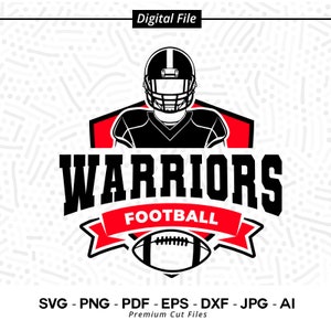 Warriors Football SVG PNG, Warriors Mascot svg, Warriors svg, Warriors Vibes, Warriors Pride, Warriors Cheer, School Spirit, Warriors Shirt