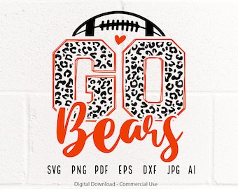 Leopard Go Bears SVG, Football Mom, School Team (Digital Download)