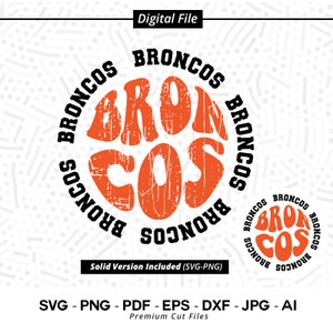 Broncos SVG PNG, Broncos Typography Svg, Broncos Sport Logo Svg, Broncos Team Design Svg, Broncos Shirt, Broncos Cheer, School Spirit svg