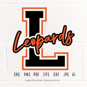 Leopards SVG PNG, Leopards Mascot svg, Leopards Cheer svg, Leopards Shirt svg, Leopards Sport svg, Leopards Mom svg, Leopards Love svg