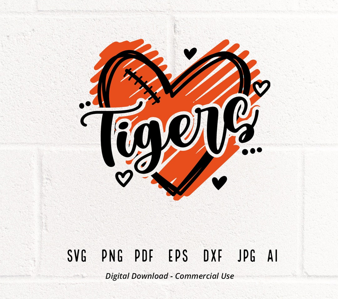 Tigers SVG PNG, Tigers Heart Svg, Tigers Football Svg, Tigers Mascot ...