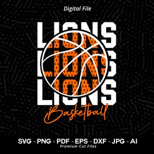 Basketball SVG PNG, Lions, Basketball, svg, Lion Basketball svg, Lion, Basketball Clipart, Cricut Cut Files, SVG for Shirts, Lions Shirt svg