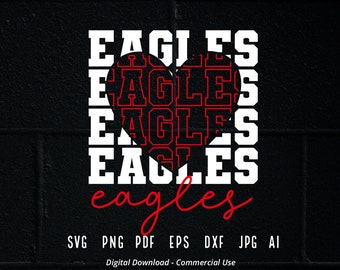 Stacked Eagles SVG: Mascot School Team Cheer (Digital Download)