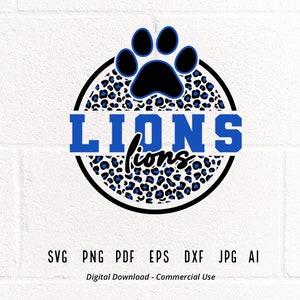 Lions Paw SVG PNG, Lions svg, Leopard Lions Paw svg, Lions Cheer svg, Lions Mascot svg, Lions Mom svg, Football Mama, Lions Vibes svg,Cricut