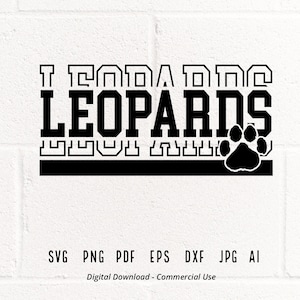 Leopards SVG PNG, Leopards Paw svg, Leopards Mascot svg, Leopards Cheer svg, Leopards Vibes svg, School Spirit, Leopards Sport,Leopards Love