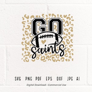 Saint Football svg, Saint, Saints, Football svg, png, Sublimation, Football Clipart, Cricut svg, Clipart, Digital Download, SVG for Shirts