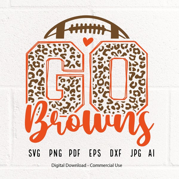 Leopard Go Browns SVG, Browns Football svg, Browns svg, Browns Mascot svg, Browns Mom svg, Browns School Team,Browns Shirt svg