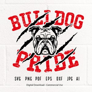 Bulldog Pride SVG PNG, Bulldog Claw svg, Bulldog Face svg, Bulldog Shirt svg, Bulldog svg,Bulldogs Mascot svg, Bulldogs Vibes svg,Cricut