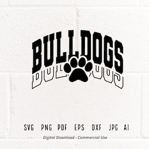 Bulldogs SVG PNG, Bulldogs Paw svg, Bulldogs Mascot svg, Bulldogs Cheer svg, Bulldogs Vibes svg, School Spirit svg, Bulldogs Sport svg