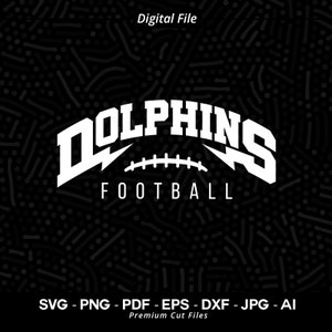 Dolphins Football SVG, Dolphins svg, Dolphin svg, Football svg, Dolphins Cheer svg, Dolphins Vibes svg, Dolphins Shirt, School Spirit svg