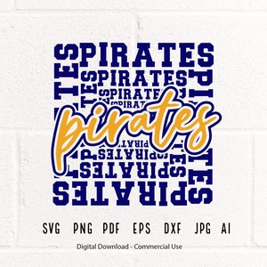 Pirates SVG PNG, Pirates Mascot svg, Pirates Cheer svg, Pirates Shirt svg, Pirates Sport svg, School Spirit, Pirates Typography svg