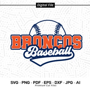 Baseball SVG PNG, Bronco Baseball, Bronco, Broncos, Baseball svg, Cricut svg, Digital Download, Sublimation, Baseball Clipart, Cut file svg