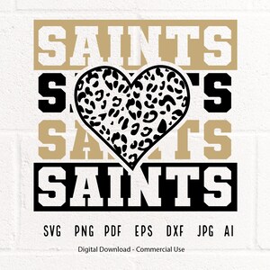 Saint Heart svg, Saint, Saints, Heart svg, png, Sublimation, Heart Clipart, Cricut svg, Clipart, Cheer svg, SVG for Shirts, SVG for Cricut