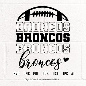 Bronco Football svg, Bronco, Broncos, Football svg, png, Sublimation, Football Clipart, Cricut svg, Clipart, Digital Download,SVG for Shirts