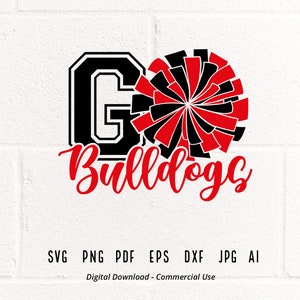 Go Bulldogs Cheer SVG, Mascot, School Spirit (Digital Download)