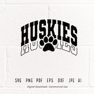 Huskies SVG PNG, Huskies Paw svg, Huskies Mascot svg, Huskies Cheer svg, Huskies Vibes svg, School Spirit svg, Huskies Sport, Huskies Love