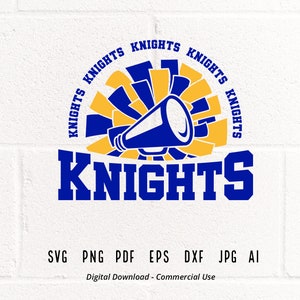 Knights Cheer SVG PNG, Knights Mascot svg, Knights svg, Knights Shirt svg, School Spirit svg, Cheer Megaphone svg, Knights Pom pom svg