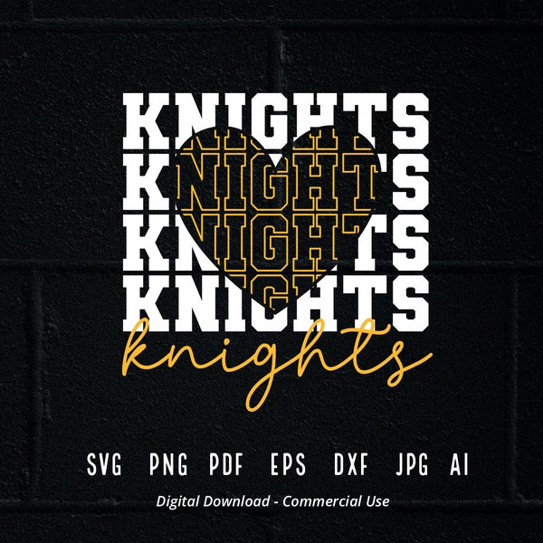 Stacked Knights SVG, Knights Mascot svg, Knights svg, Knights School Team svg, Knights Cheer svg, School Spirit svg,Knights Heart svg