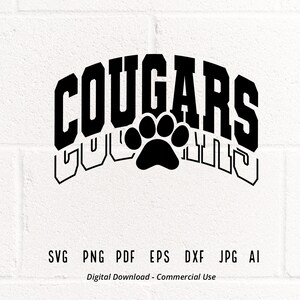 May include: Black and white graphic design of the word "COUGARS" in a bold, arched font with a paw print in the center. The word "COUGARS" is repeated in a smaller font below the paw print.