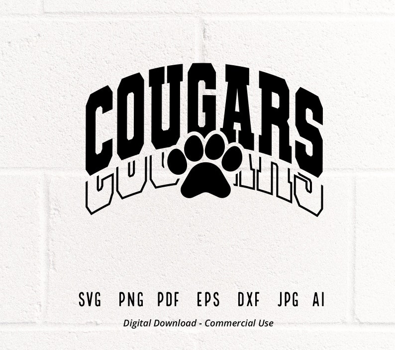 May include: Black and white graphic design of the word "COUGARS" in a bold, arched font with a paw print in the center. The word "COUGARS" is repeated in a smaller font below the paw print.