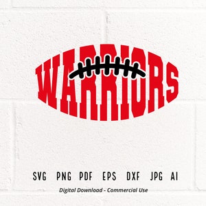Warriors SVG PNG, Warriors Football svg, Warriors Mascot svg, Warriors School Team svg, Warriors Cheer svg, School Spirit svg,Warriors Pride