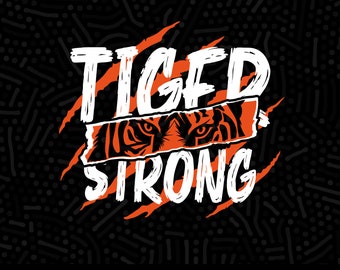 Tiger Strong Svg Png, Tiger Paw Claw, Tiger Face Svg, Tiger Svg, Tigers Svg, Tiger Shirt Design, Claw Design Svg, Tigers Cheer, Tiger Vibes