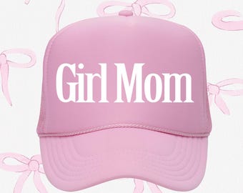 Girl Mom Trucker Hat, Mom Life, Puff Print, Everyday Hat, Cool Mom, Gift For Mom, Otto Premium foam Trucker Hat