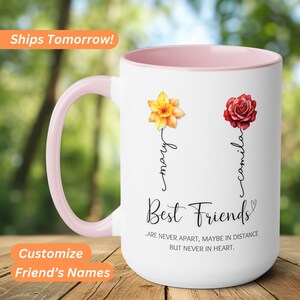 Best Friend Coffee Mug for Friendship Gift for Best Friend Mug for Bestie Gift For Girlfriend Birthday Gift for Sister Personalized Gift Mug