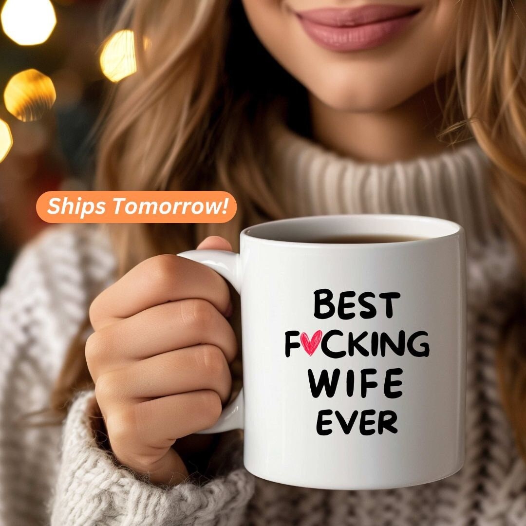 Funny Gifts For Her, Best Cunt Ever Mug, Funny Wife Coffee Mug, Best