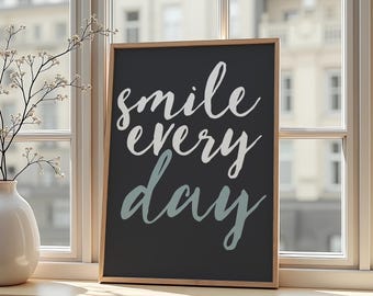 Smile Every Day Typography Poster – Minimalist Positive Quote Wall Art for Home Décor